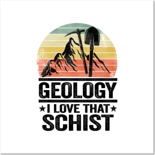 Geology I Love That Schist Rock Collector Pun Geologist Posters and Art